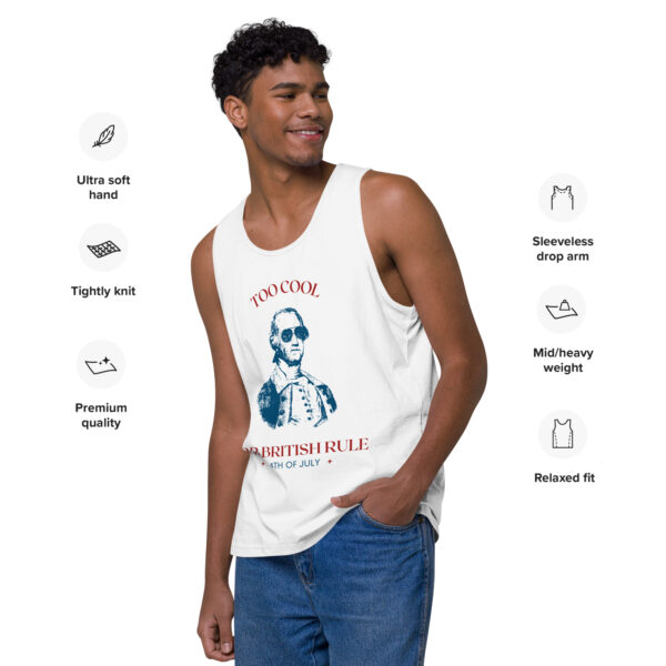 Too Cool For British Rule Men’s premium tank top - Image 3